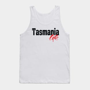 Tasmania Life Australia Raised Me Tas Tassie Tank Top